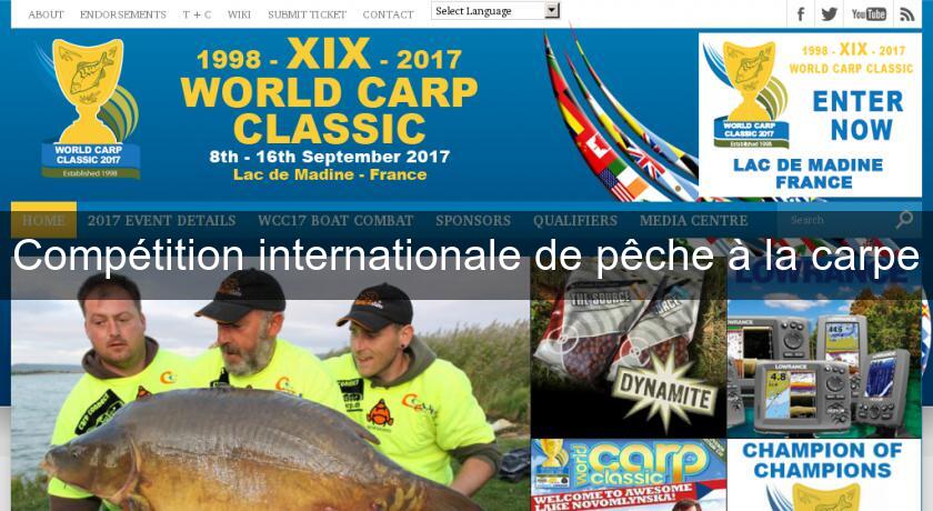 Compétition internationale de pêche à la carpe Compétition internationale de pêche à la carpe