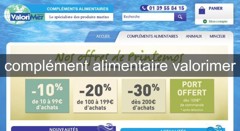 complément alimentaire valorimer complément alimentaire valorimer