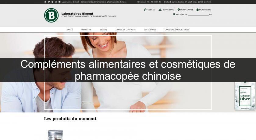 Compléments alimentaires et cosmétiques de pharmacopée chinoise Compléments alimentaires et cosmétiques de pharmacopée chinoise