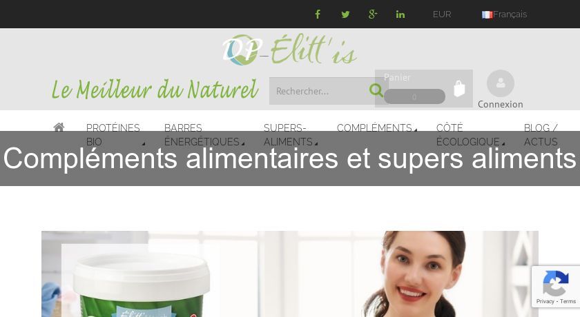 Compléments alimentaires et supers aliments