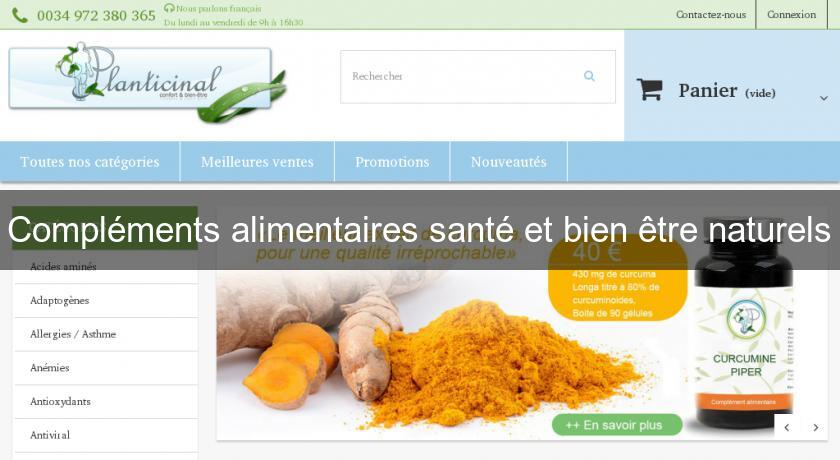Compléments alimentaires santé et bien être naturels Compléments alimentaires santé et bien être naturels