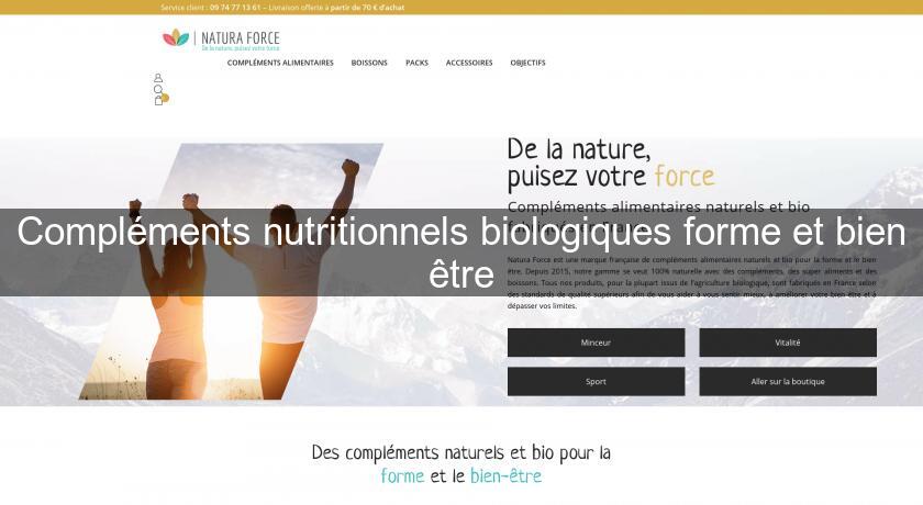 Compléments nutritionnels biologiques forme et bien être