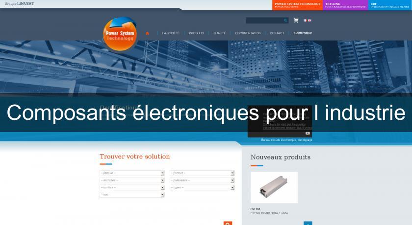 Composants électroniques pour l'industrie Composants électroniques pour l'industrie