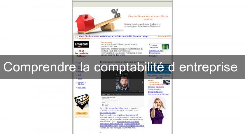 Comprendre la comptabilité d'entreprise Comprendre la comptabilité d'entreprise
