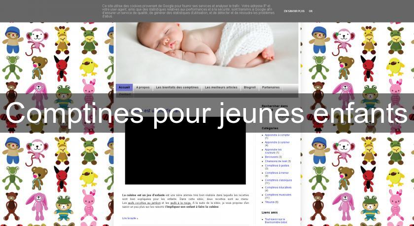 Comptines pour jeunes enfants Comptines pour jeunes enfants