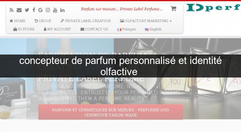 concepteur de parfum personnalisé et identité olfactive 