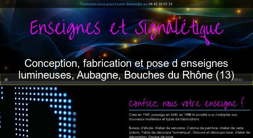 Conception, fabrication et pose d'enseignes lumineuses, Aubagne, Bouches du Rhône (13)