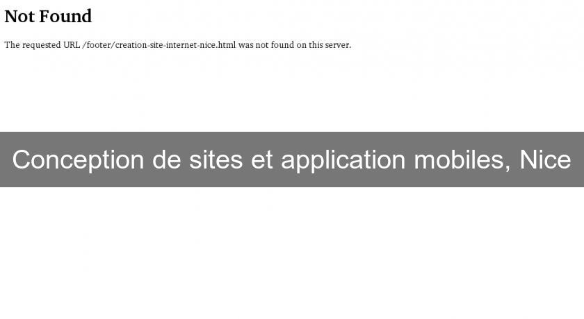 Conception de sites et application mobiles, Nice Conception de sites et application mobiles, Nice