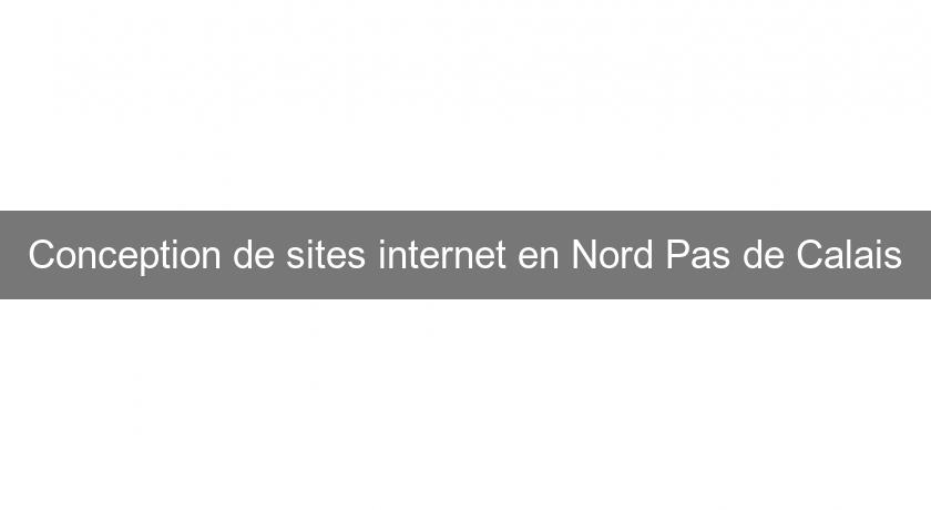 Conception de sites internet en Nord Pas de Calais