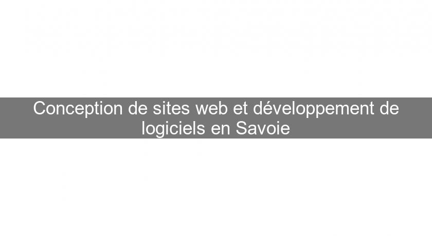 Conception de sites web et développement de logiciels en Savoie