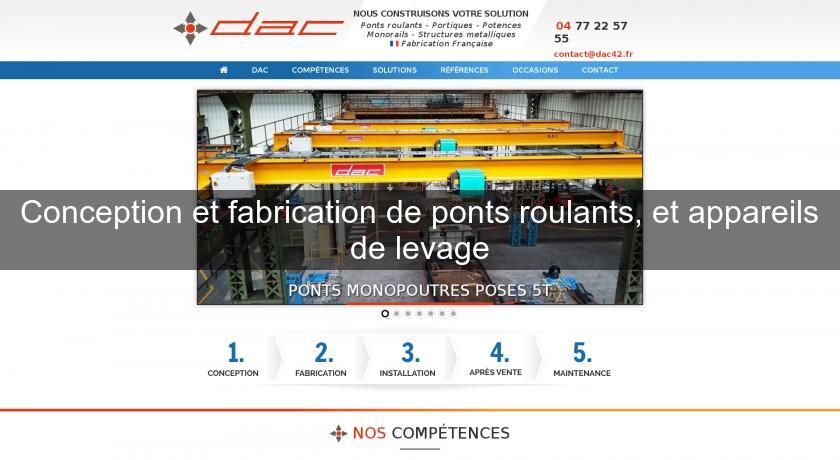 Conception et fabrication de ponts roulants, et appareils de levage Conception et fabrication de ponts roulants, et appareils de levage