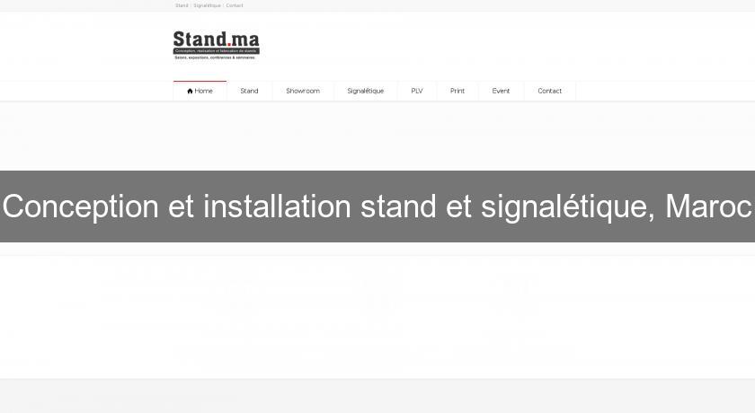 Conception et installation stand et signalétique, Maroc Conception et installation stand et signalétique, Maroc