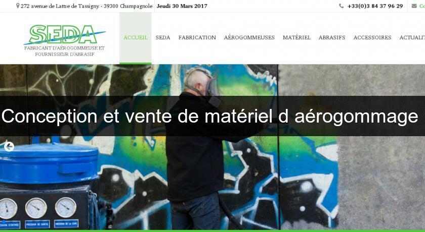 Conception et vente de matériel d'aérogommage Conception et vente de matériel d'aérogommage