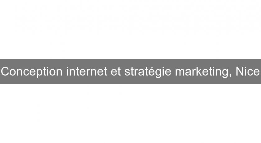 Conception internet et stratégie marketing, Nice Conception internet et stratégie marketing, Nice