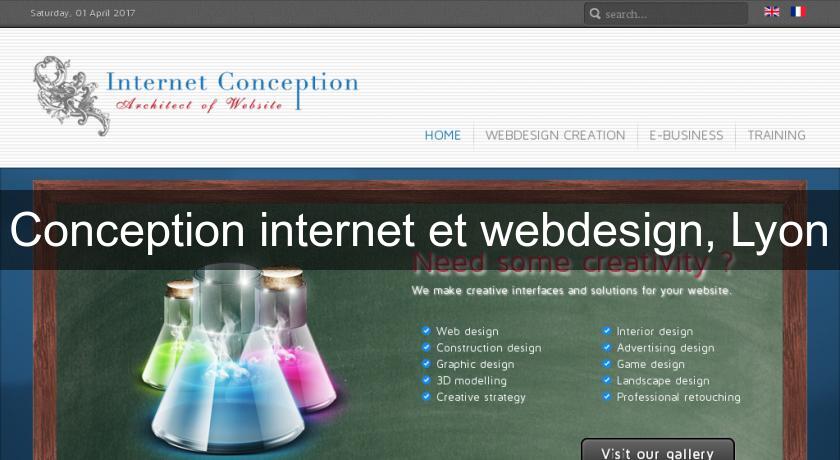Conception internet et webdesign, Lyon Conception internet et webdesign, Lyon