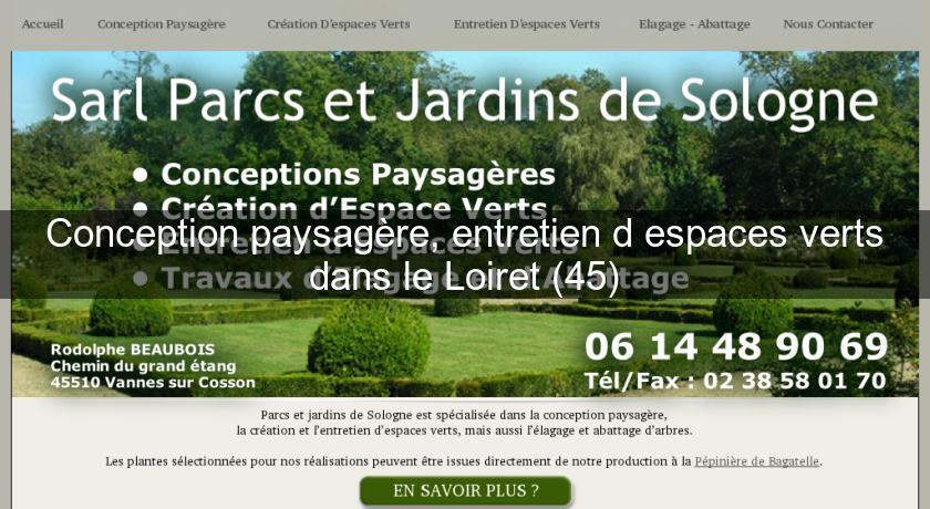 Conception paysagère, entretien d'espaces verts dans le Loiret (45) Conception paysagère, entretien d'espaces verts dans le Loiret (45)