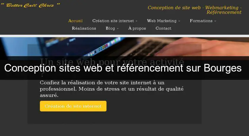 Conception sites web et référencement sur Bourges 
