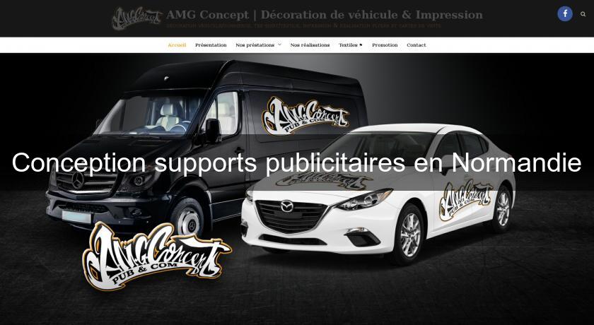 Conception supports publicitaires en Normandie Conception supports publicitaires en Normandie
