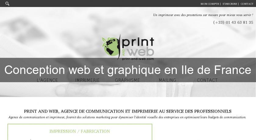 Conception web et graphique en Ile de France Conception web et graphique en Ile de France