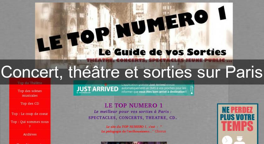 Concert, théâtre et sorties sur Paris Concert, théâtre et sorties sur Paris