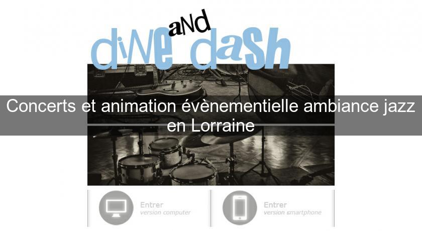 Concerts et animation évènementielle ambiance jazz en Lorraine Concerts et animation évènementielle ambiance jazz en Lorraine
