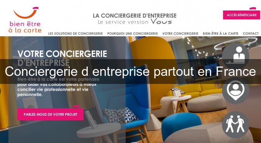 Conciergerie d'entreprise partout en France