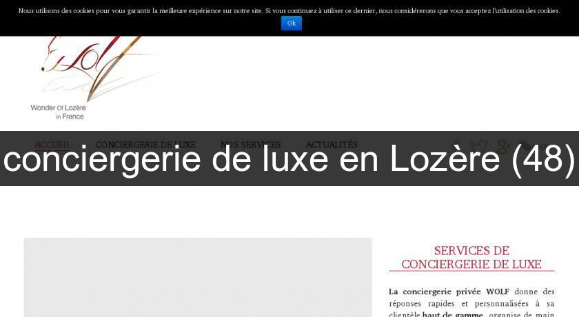 conciergerie de luxe en Lozère (48)
