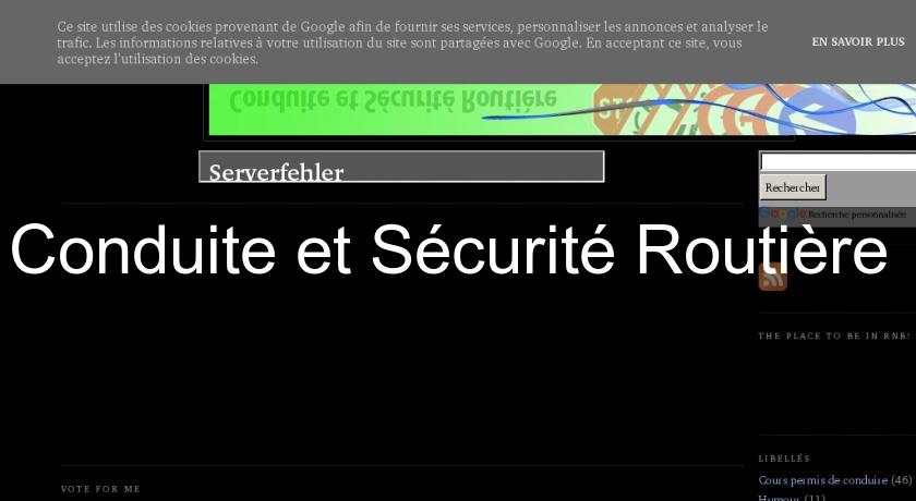 Conduite et Sécurité Routière 