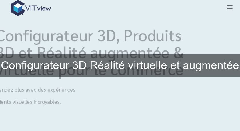 Configurateur 3D Réalité virtuelle et augmentée