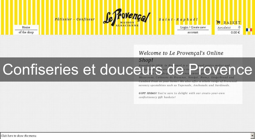 Confiseries et douceurs de Provence Confiseries et douceurs de Provence