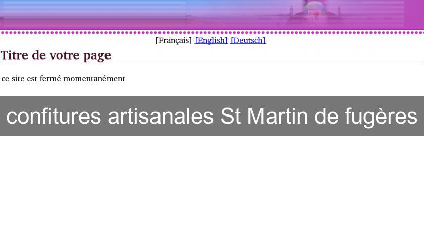 confitures artisanales St Martin de fugères