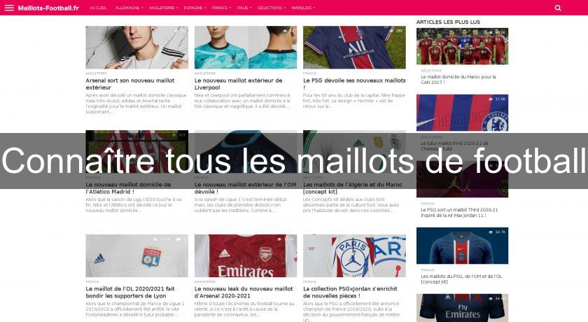 Connaître tous les maillots de football Connaître tous les maillots de football