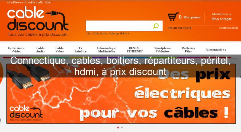 Connectique, cables, boitiers, répartiteurs, péritel, hdmi, à prix discount