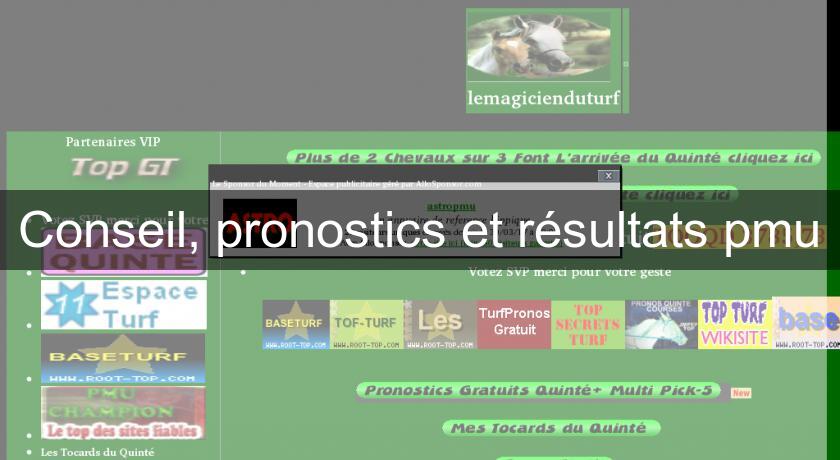 Conseil, pronostics et résultats pmu Conseil, pronostics et résultats pmu