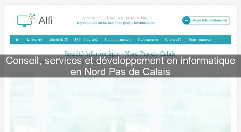 Conseil, services et développement en informatique en Nord Pas de Calais