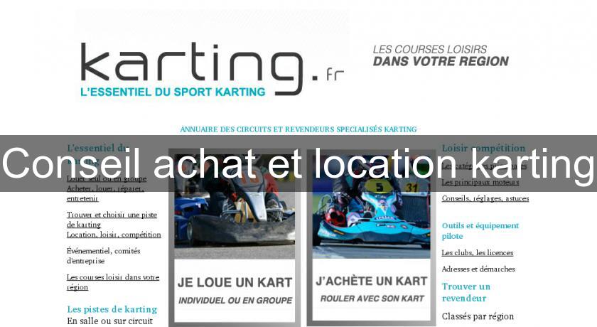 Conseil achat et location karting Conseil achat et location karting