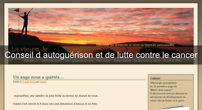 Conseil d'autoguérison et de lutte contre le cancer Conseil d'autoguérison et de lutte contre le cancer