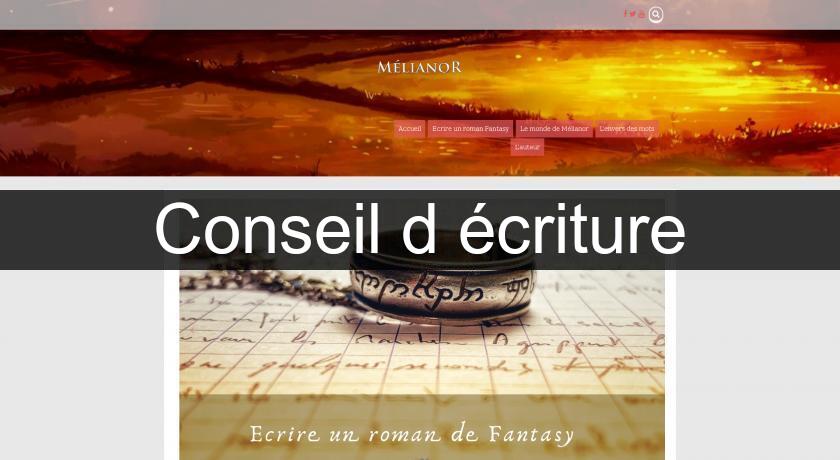 Conseil d'écriture Conseil d'écriture