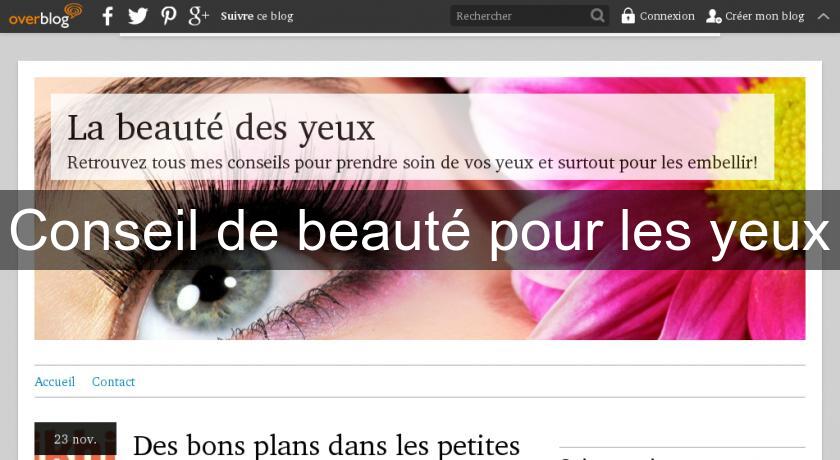 Conseil de beauté pour les yeux Conseil de beauté pour les yeux