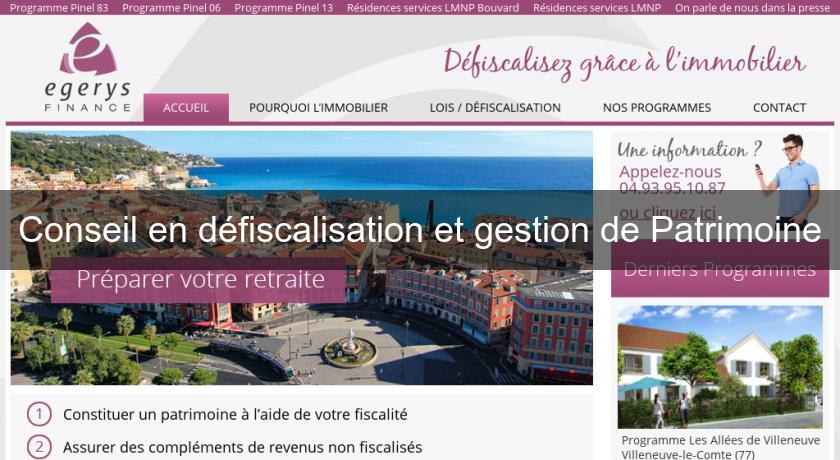 Conseil en défiscalisation et gestion de Patrimoine