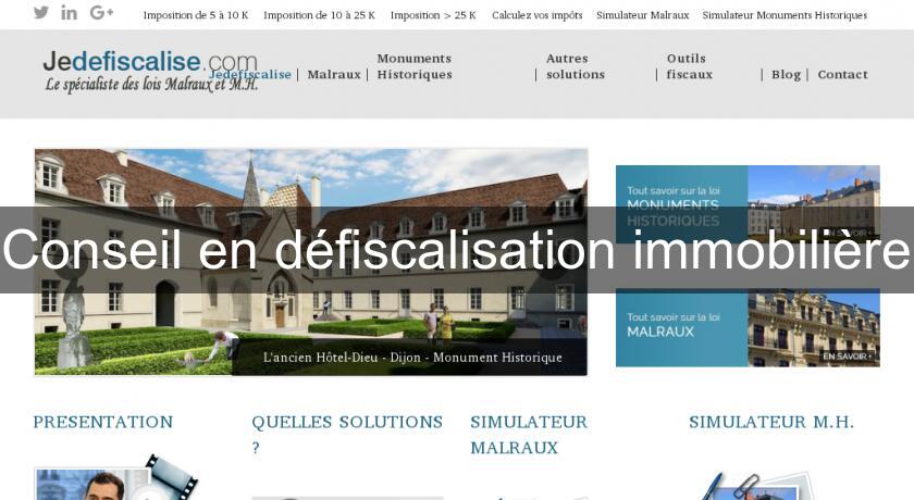 Conseil en défiscalisation immobilière Conseil en défiscalisation immobilière