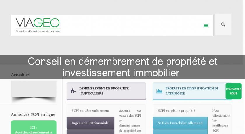 Conseil en démembrement de propriété et investissement immobilier 