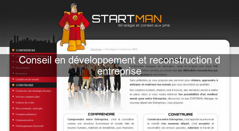 Conseil en développement et reconstruction d'entreprise Conseil en développement et reconstruction d'entreprise