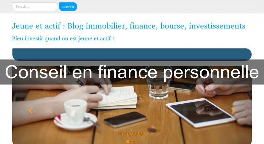 Conseil en finance personnelle