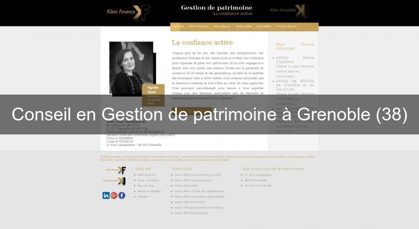Conseil en Gestion de patrimoine à Grenoble (38) Conseil en Gestion de patrimoine à Grenoble (38)