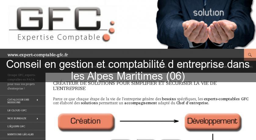 Conseil en gestion et comptabilité d'entreprise dans les Alpes Maritimes (06) Conseil en gestion et comptabilité d'entreprise dans les Alpes Maritimes (06)