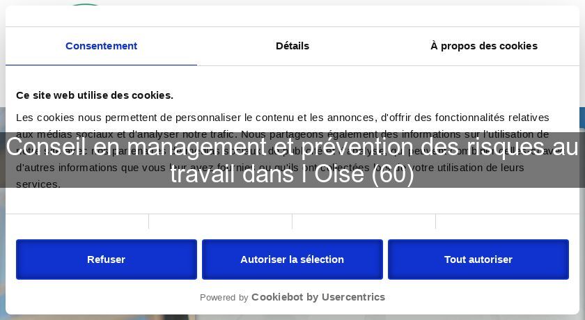 Conseil en management et prévention des risques au travail dans l'Oise (60) Conseil en management et prévention des risques au travail dans l'Oise (60)