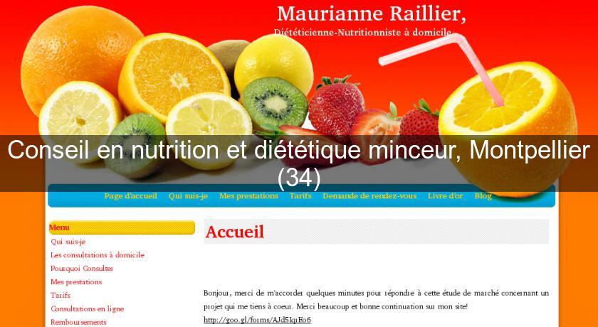 Conseil en nutrition et diététique minceur, Montpellier (34) Conseil en nutrition et diététique minceur, Montpellier (34)