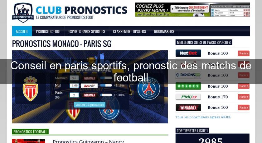 Conseil en paris sportifs, pronostic des matchs de football