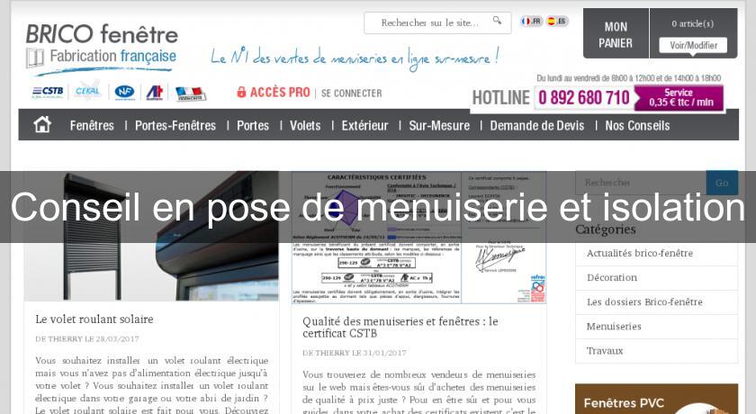 Conseil en pose de menuiserie et isolation Conseil en pose de menuiserie et isolation
